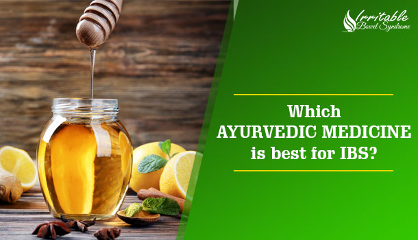 Which Ayurvedic Medicine Is Best For IBS