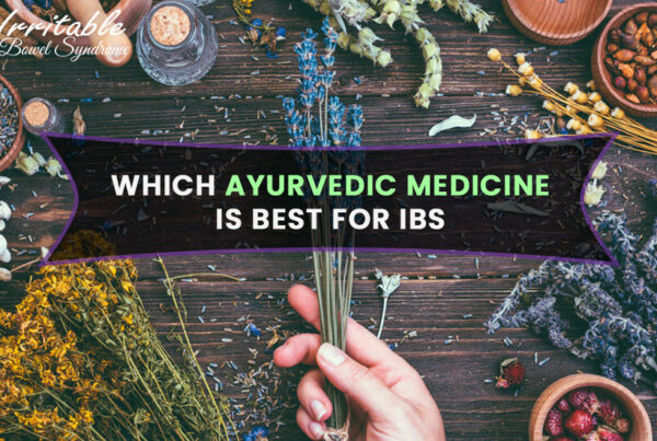 Which Ayurvedic Medicine Is Best For IBS?