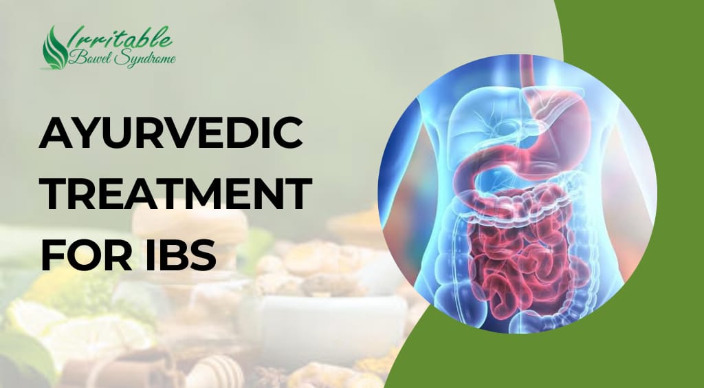 Ayurvedic treatment for IBS