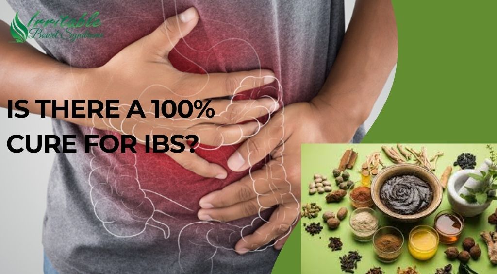 Is There A 100% Cure for IBS?