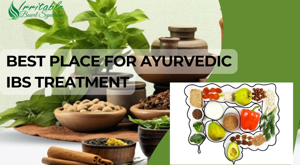Best Place for Ayurvedic IBS Treatment