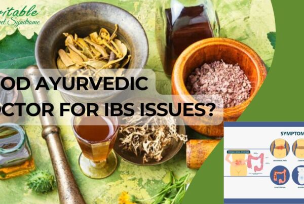 Good Ayurvedic Doctor for IBS Issues?